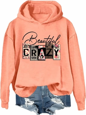 Beautiful Crazy Hoodie Country Music Shirt Funny Letter Printed Sweatshirt