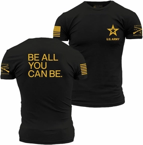 Grunt Style Army Be All You Can Be Men's T-Shirt