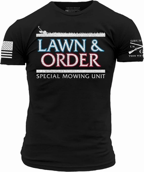 Grunt Style Lawn & Order Men's T-Shirt