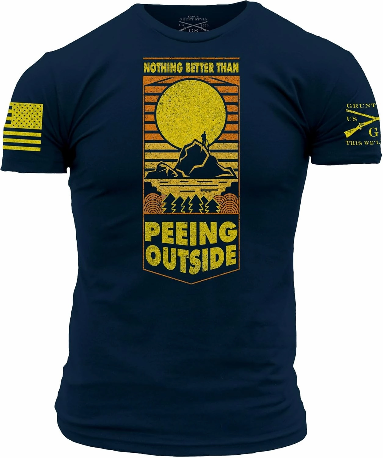 Grunt Style Nothing Better Men's T-Shirt
