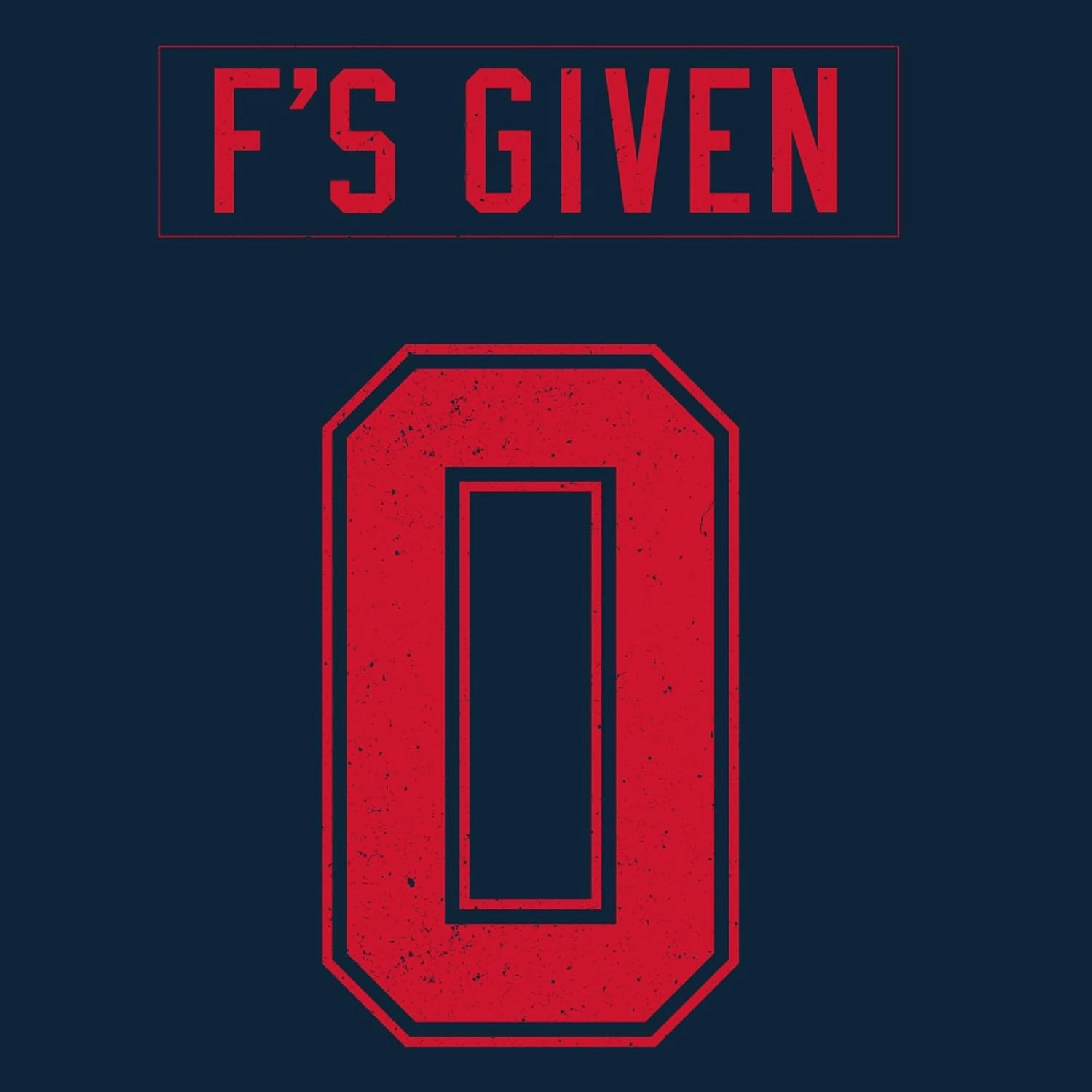 Grunt Style Zero F's Given Men's T-Shirt