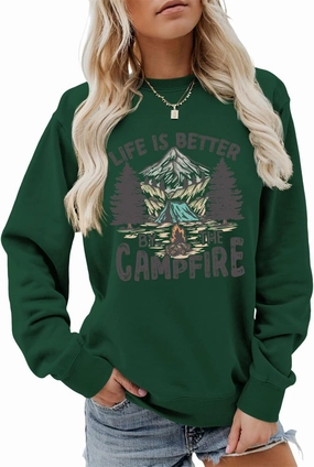 Life is Better By The Campfire Sweatshirt Hikingr Sweater Campfire Shirt Women Crewneck Camping Life Pullovers