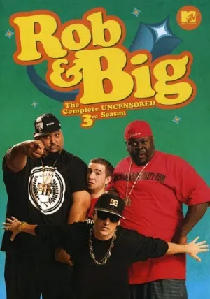 Rob & Big: Season 3