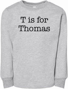 T is for Thomas Toddler Kids Long Sleeve T-Shirt