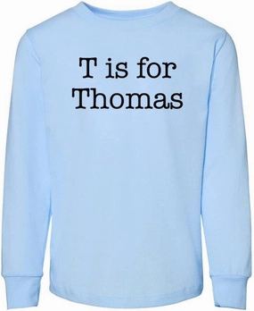 T is for Thomas Toddler Kids Long Sleeve T-Shirt