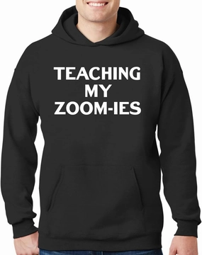 Teaching My Zoom-ies - New Adult Men's Hoodie Sweatshirt CP05 Black