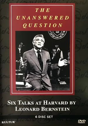 The Unanswered Question - Six Talks at Harvard by Leonard Bernstein